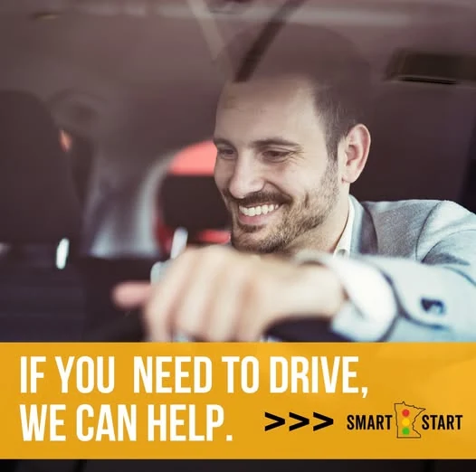 If you need to drive, we can help β Smart Start MN